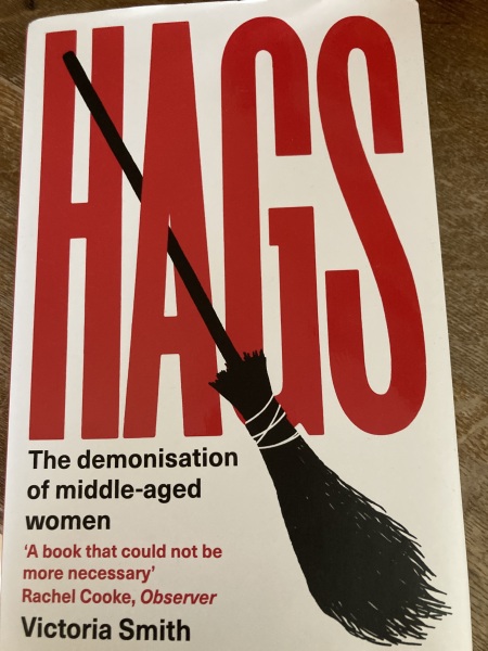 HAGS : the demonisation of middle aged women 