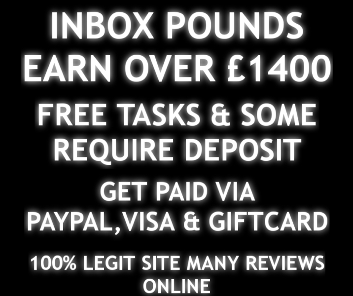 Inboxpounds earn up to £1400 completing offers some free some require deposits you will get back 