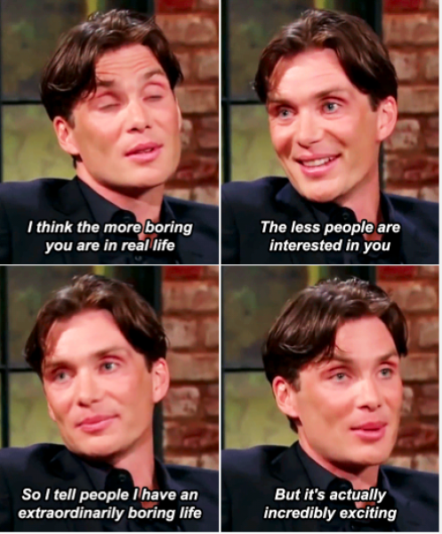 to think that Cillian Murphy should have married me?