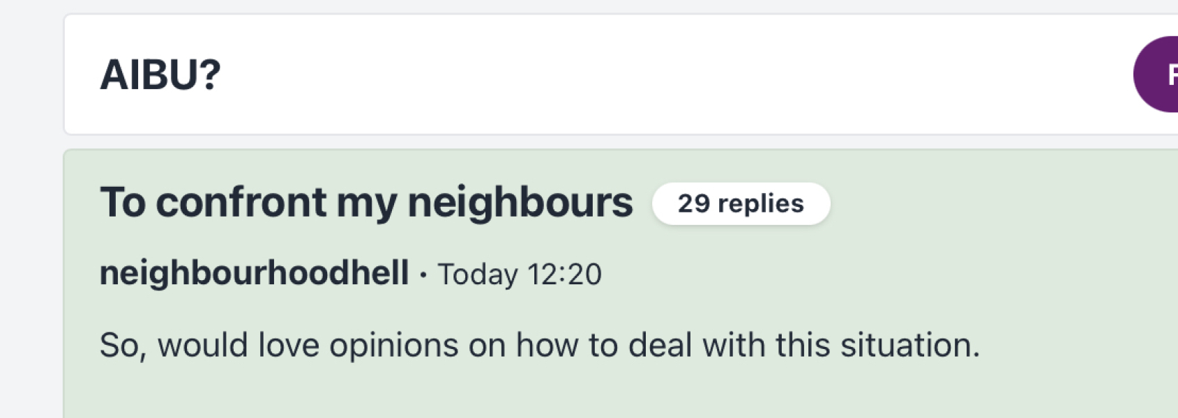 To confront my neighbours