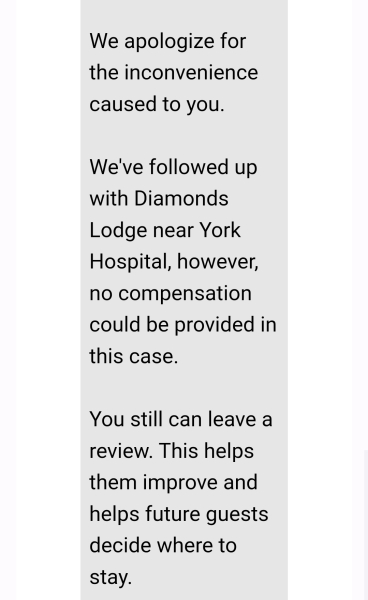 Royally fucked over by Diamonds Lodge on  booking.com and can't contact anyone