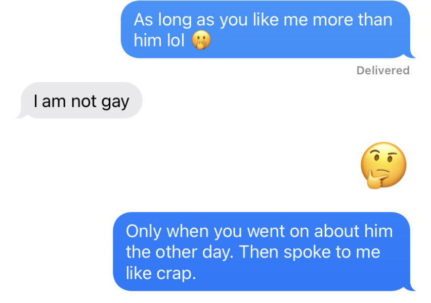 My friend asked her partner if he was gay