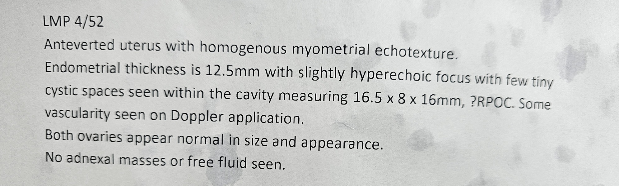 To ask if anyone can explain this report to me? *Ultrasound*