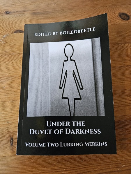 Lurking Merkins - Volume Two of Under the Duvet of Darkness