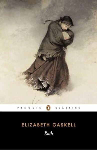 New Year, New Fallen Woman: Elizabeth Gaskell's Ruth Readalong