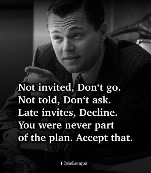 NFI - not invited, how to not be upset