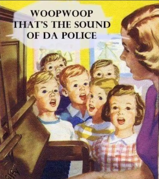 Everyone scarper, the rozzers are coming