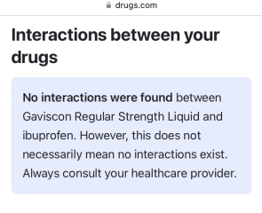 Ibuprofen & gaviscon (medicine question)