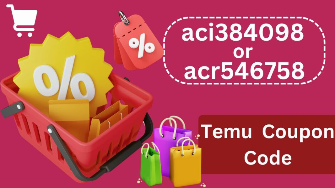 Verified Temu Coupon Code [aci384098 or acs546758] 40 Off in 2024 for All Customers: