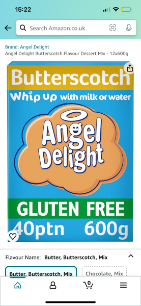 Bugger.  My autistic child has discovered he like butterscotch angel delight.