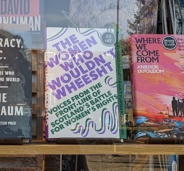 Women Who Wouldn't Wheesht in a Waterstones Window