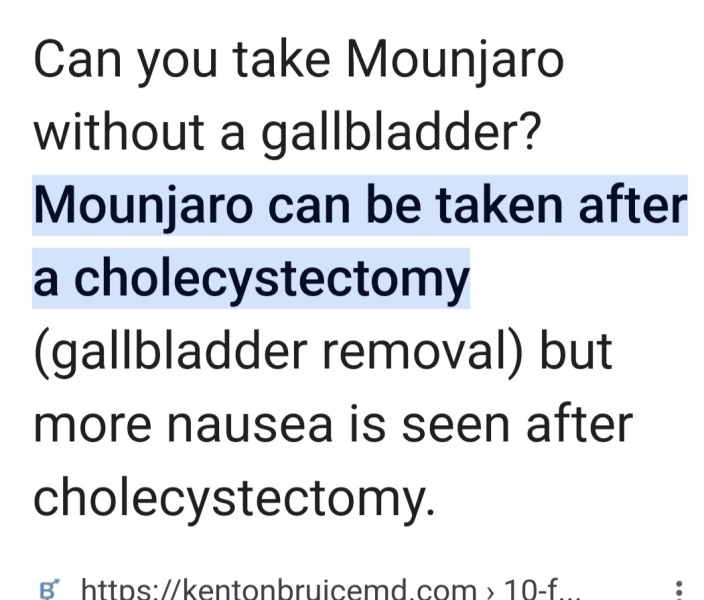 Refused Mounjaro after gallbladder removal
