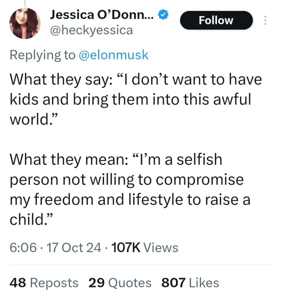 If you think not having children is selfish…