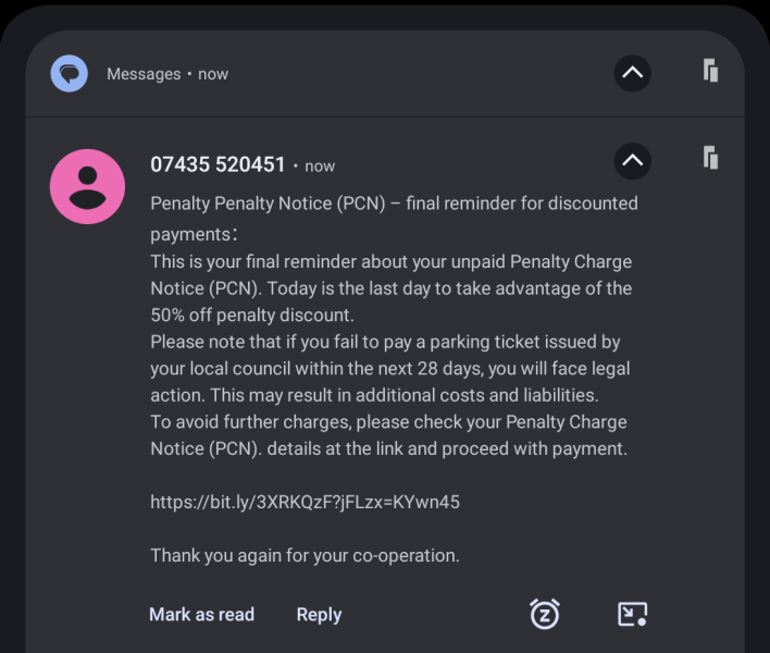 To ask if anyone else has received a scam text message about an overdue penalty charge?