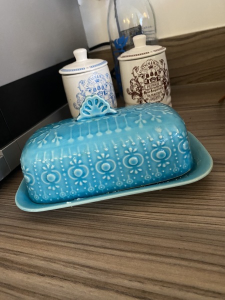 To ask you to show me your butter dish