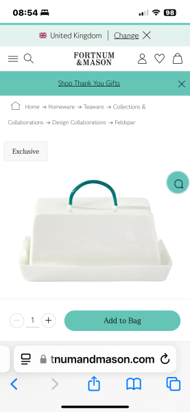 To ask you to show me your butter dish