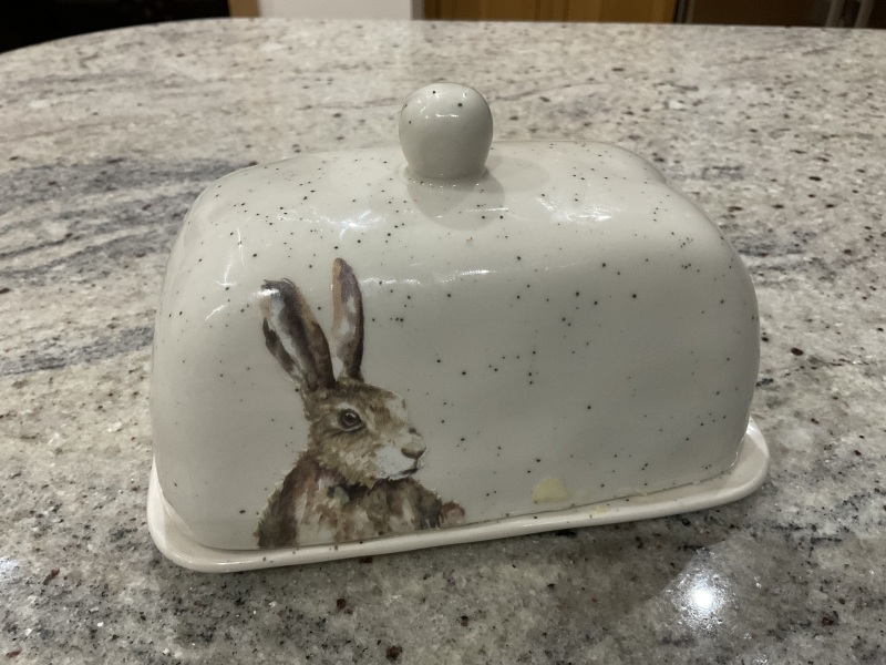 To ask you to show me your butter dish