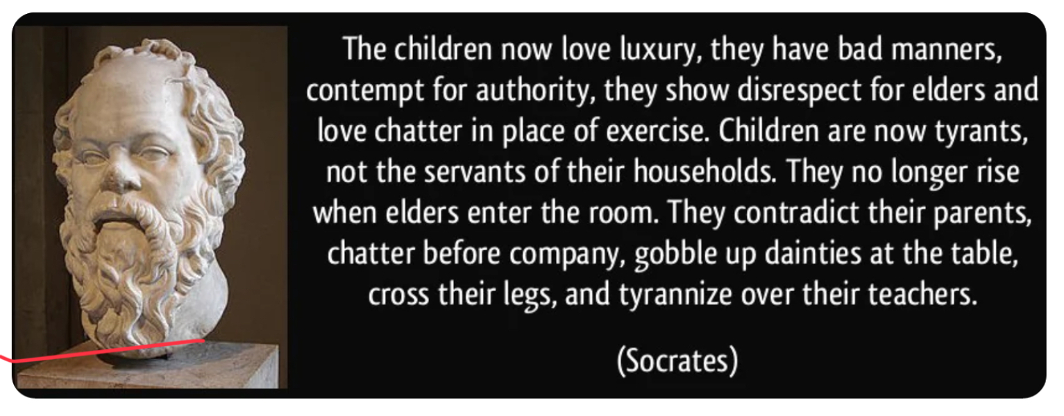 To hate the ‘youth of today’ attitudes?