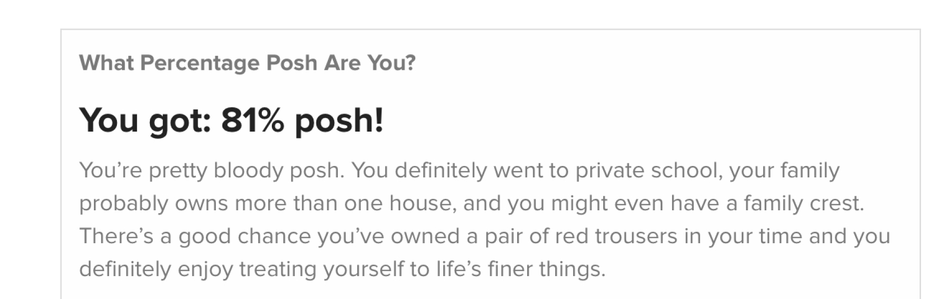 How posh are you?