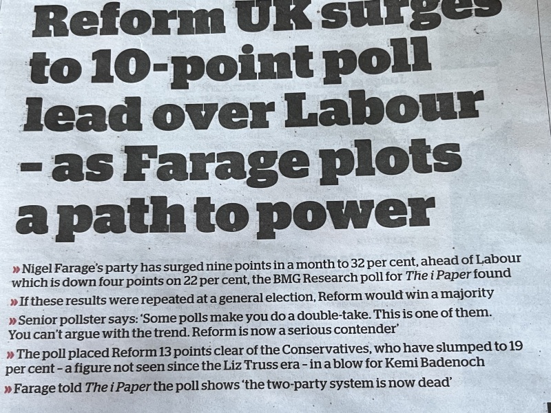 Scared about a poll I read where Reform wins outright in First Past the Post????