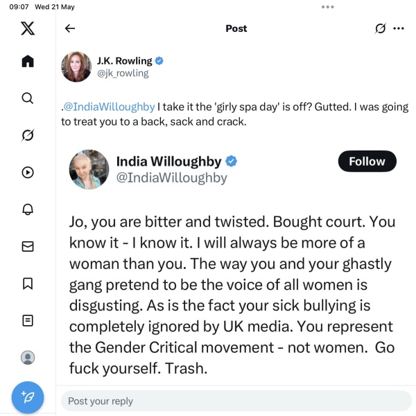 India's outburst to JKR 'I will always be more of a woman than you.'