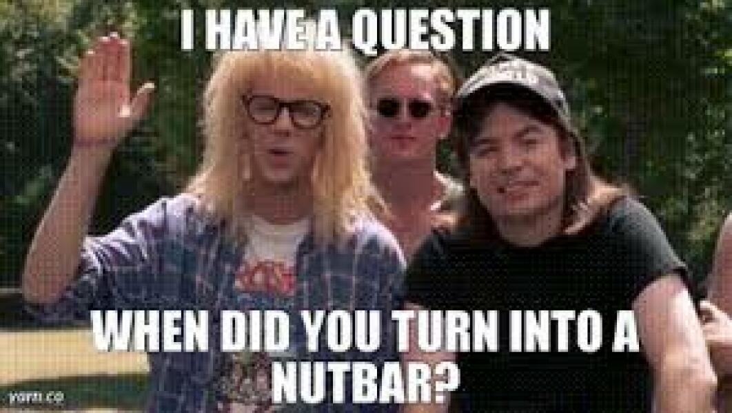 To ask if you've ever met up with an old friend/acquaintance and they've TOTALLY changed?