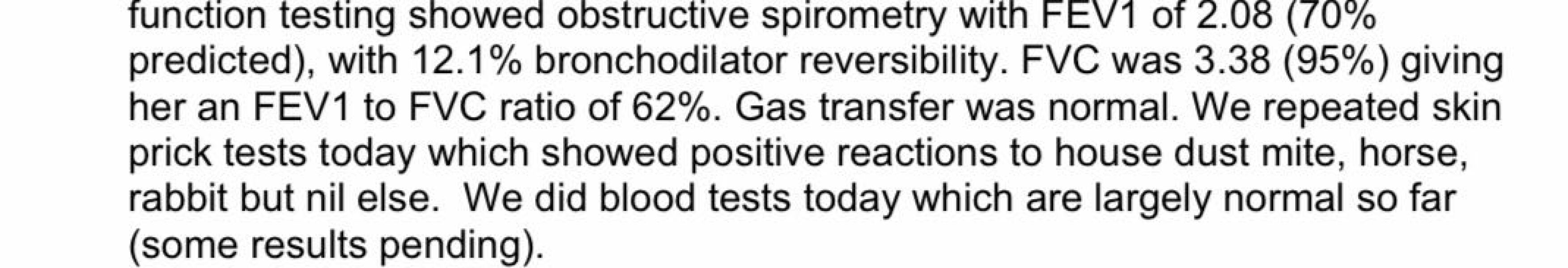 What’s the result of Lung function test?