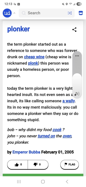 To have not realised that "Plonker" means penis.