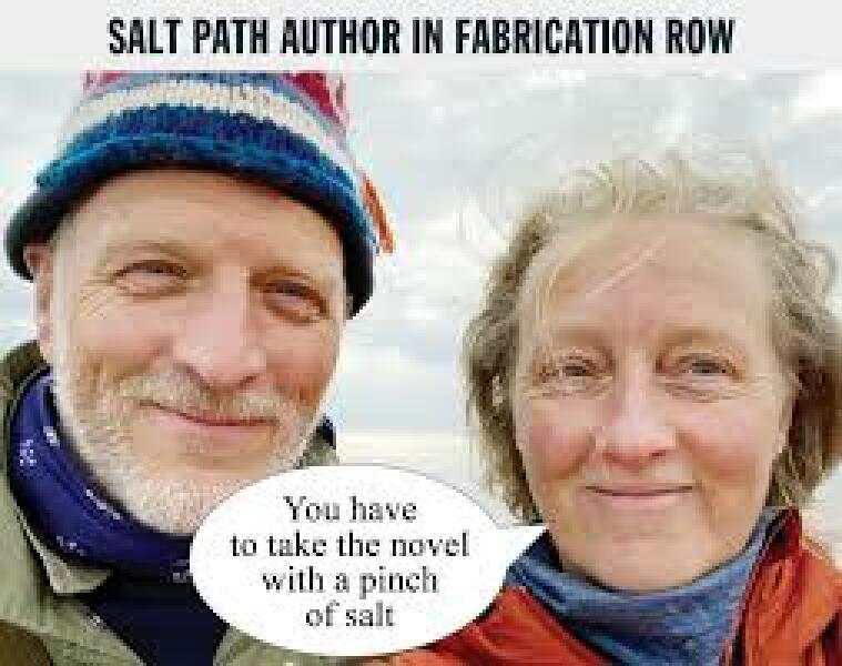 Thread 8: To feel disappointed after reading this in The Observer about the author and her husband from The Salt Path book and film?