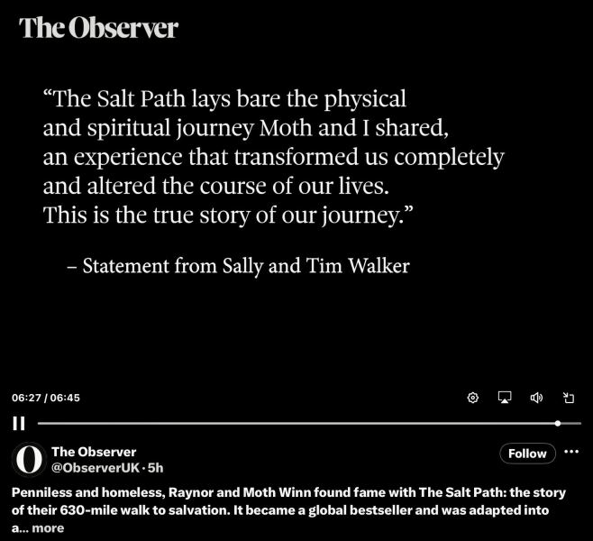 To feel disappointed after reading this in The Observer about the author and her husband from The Salt Path book and film?