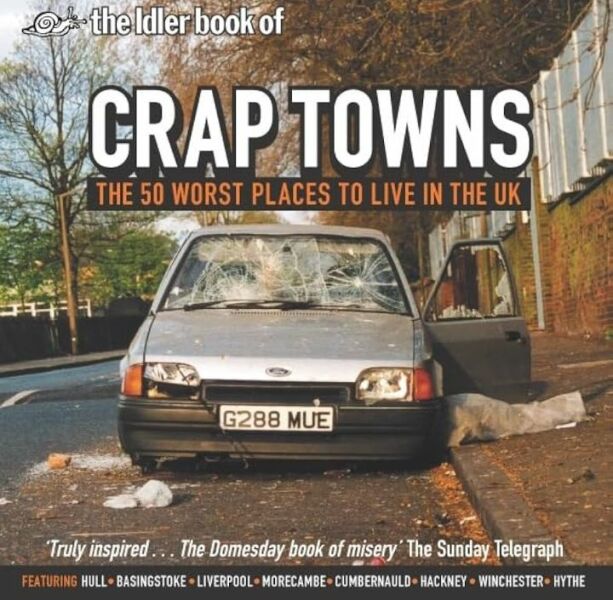 To be sick of people looking down on the town I live in?