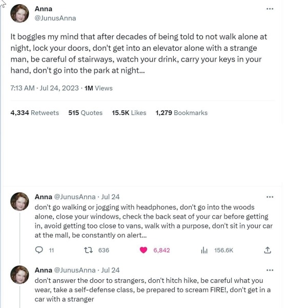 To be so annoyed about the dangers of being a woman?