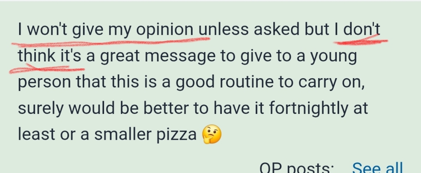 How usual is it to have Dominos once a week?