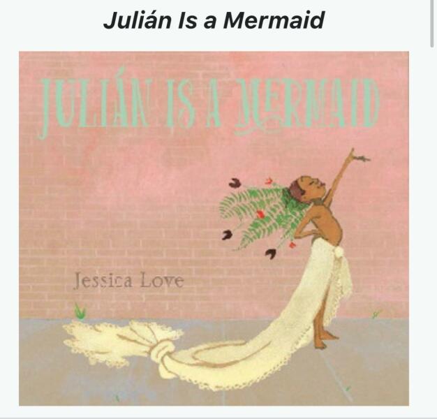 "Julian is a mermaid" reception aged child