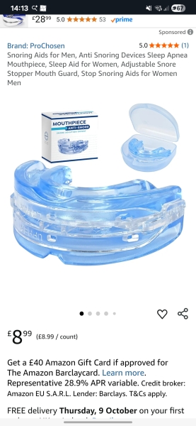 Dh has stopped snoring using a mouth guard bought online.  Can't quite believe it.