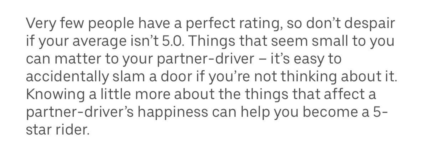 To be completely done with Uber ratings
