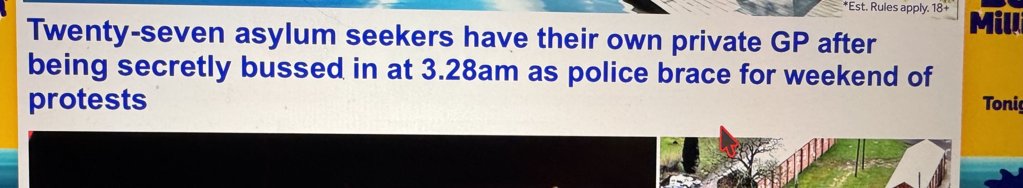 My doctor was late to my appointment because he had been at the local country hotel full of asylum seekers...
