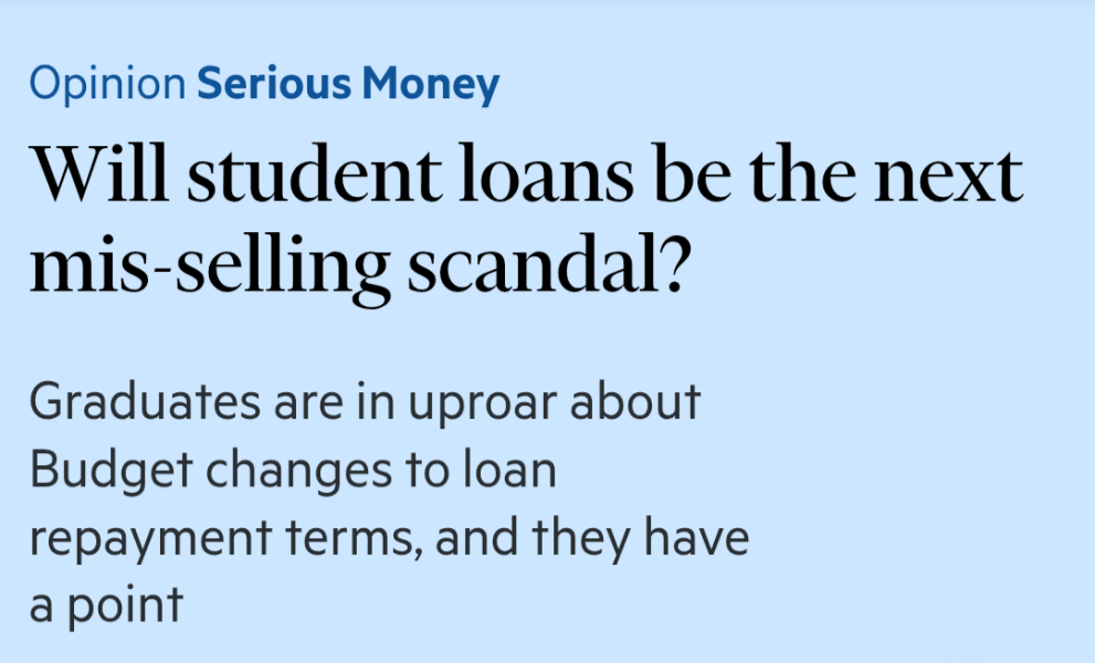 Plan 2 Student Loans- much higher interest, Times article - parents pay off