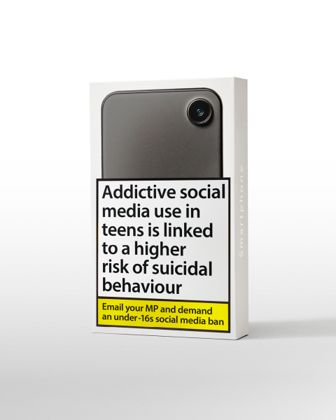Ad campaign re banning social media for U16s - If it was a cigarette we'd have banned it by now!