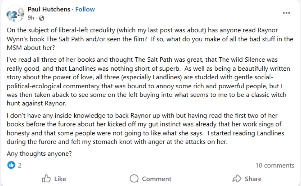 Thread 25 : To feel disappointed - and disgusted and vindicated now too - after reading this in The Observer about the author and her husband from The Salt Path book and film?