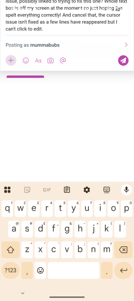 Android app, can't go back and edit text you've already written while posting replies