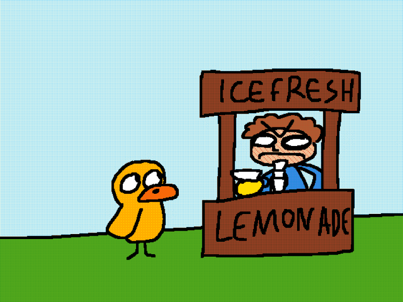 To let the kids setup a lemonade stand?