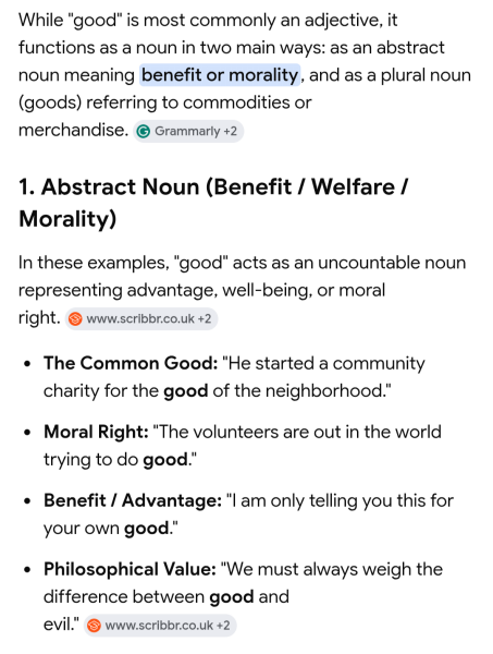 Can good be used as a singular noun in this context?