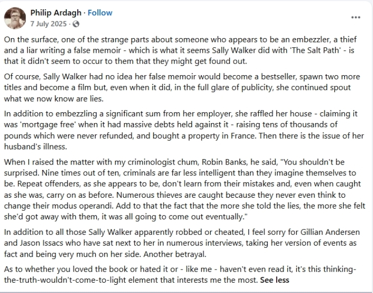 Thread 27 : To feel disappointed - and disgusted and vindicated now too - after reading this in The Observer about the author and her husband from The Salt Path book and film?