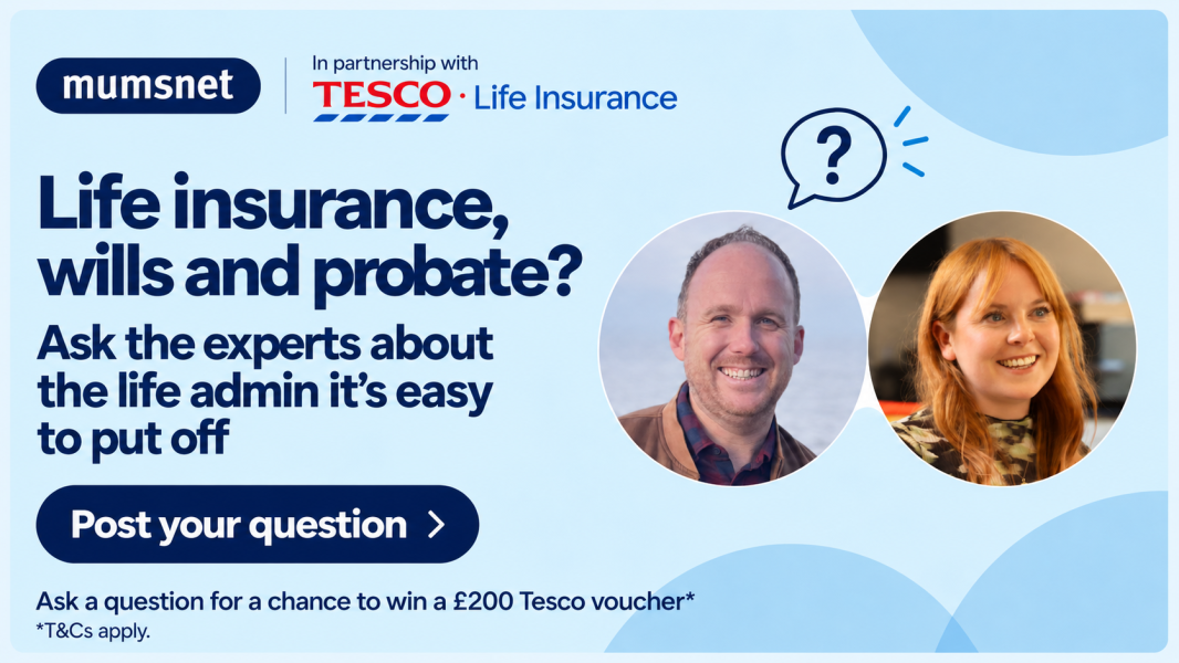Life insurance, wills and probate: Ask the experts about the life admin that’s easy to put off - £200 Tesco voucher to be won